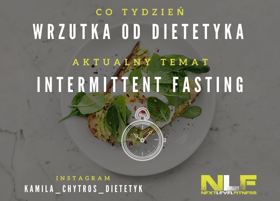 Wrzutka od dietetyka – Dieta IF